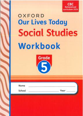 Our Lives Today Social Studies  Grade 5 Workbook
